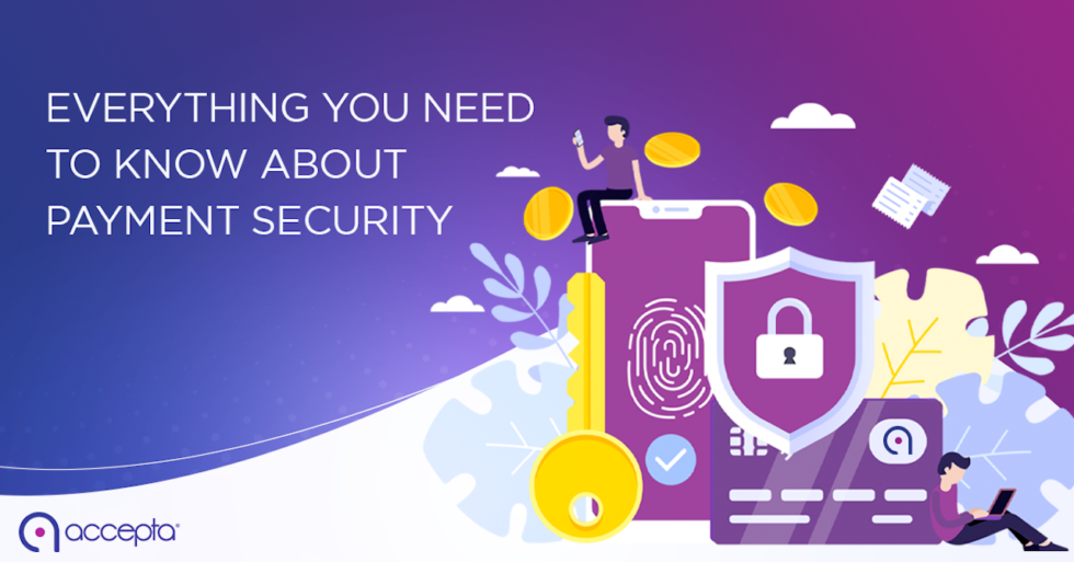 everything-you-need-to-know-about-payment-security-accepta-payments